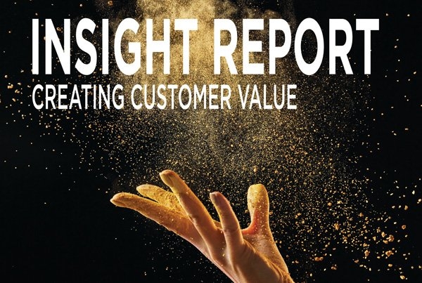 2020 Insight Report – Creating Customer Value